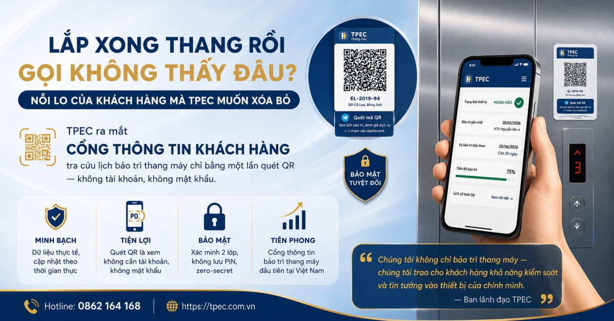 Lắp Xong Thang Rồi Gọi Không Thấy Đâu — Nỗi Lo Của Khách Hàng Mà An Phát Muốn Xóa Bỏ